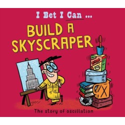 I Bet I Can: Build a Skyscraper