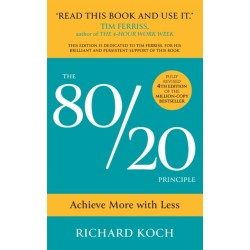 The 80/20 Principle: Achieve More with Less: the essential guide to increasing productivity, effectiveness and results using the 8020 rule