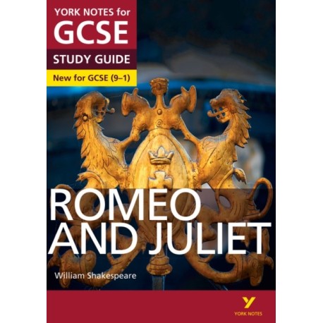 Romeo and Juliet York Notes GCSE English Literature Study Guide - for 2026, 2027 exams: (York Notes)