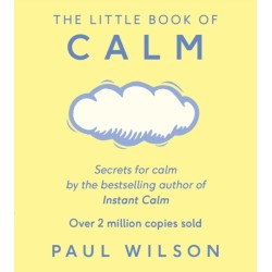 The Little Book Of Calm: The Two Million Copy Bestseller