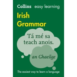 Easy Learning Irish Grammar: Trusted Support for Learning