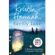 Firefly Lane: From the multimillion copy bestselling author of The Women, The Nightingale and The Four Winds