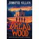 Dread Wood