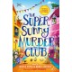 The Super Sunny Murder Club