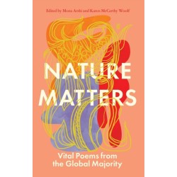 Nature Matters: Vital Poems from the Global Majority