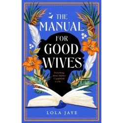 The Manual for Good Wives: A powerful and heartbreaking novel about love, family and reclaiming Black British History