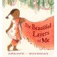 The Beautiful Layers of Me: An empowering story of culture, confidence and traditional dress for ages 3, 4, 5, 6, 7