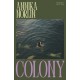 Colony