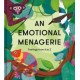 An Emotional Menagerie: Feelings from A-Z