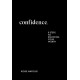 Confidence: THE INSTANT SUNDAY TIMES BESTSELLER