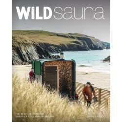 Wild Sauna: The best outdoor saunas in Britain