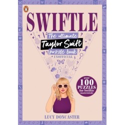 Swiftle: The ultimate Taylor Swift puzzle book