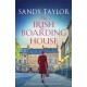 The Irish Boarding House: Completely heart-warming Irish historical fiction