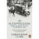 The Sleepwalkers: How Europe Went to War in 1914