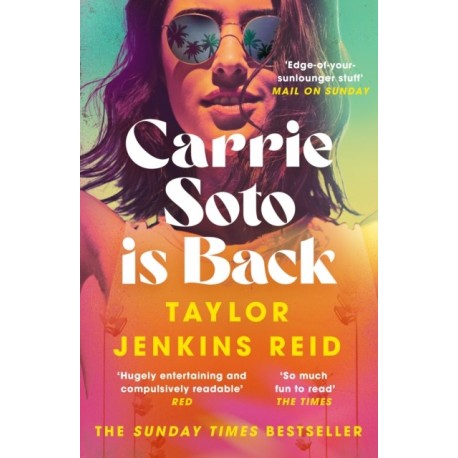 Carrie Soto Is Back: From the author of The Seven Husbands of Evelyn Hugo