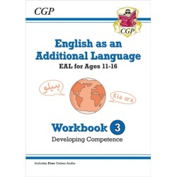 English as an Additional Language (EAL) for Ages 11-16 - Workbook 3 (Developing Competence)