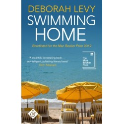 Swimming Home: Shortlisted for the 2012 Man Booker Prize