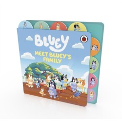 Bluey: Meet Bluey's Family: Tabbed Board Book