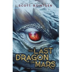The Last Dragon on Mars: The New York Times Bestseller