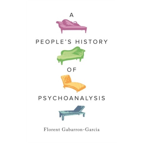 A People's History of Psychoanalysis