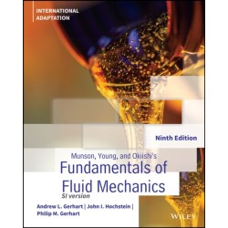 Munson, Young and Okiishi's Fundamentals of Fluid Mechanics, International Adaptation
