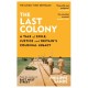 The Last Colony: A Tale of Exile, Justice and Britain’s Colonial Legacy