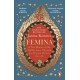 Femina: A New History of the Middle Ages, Through the Women Written Out of It