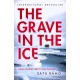 The Grave in the Ice: The international bestselling, award-winning thriller