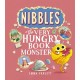 Nibbles: The Very Hungry Book Monster