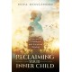 Reclaiming Your Inner Child: A Journey of Childhood and Ancestral Healing