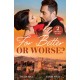 For Better Or Worse?: Billionaire's Wedlocked Wife / Queen by Royal Command