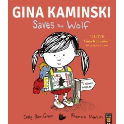 Gina Kaminski Saves the Wolf