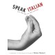 Speak Italian