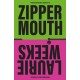 Zipper Mouth