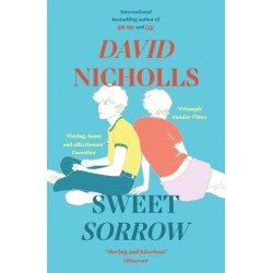 Sweet Sorrow: The Sunday Times bestselling novel from the author of ONE DAY