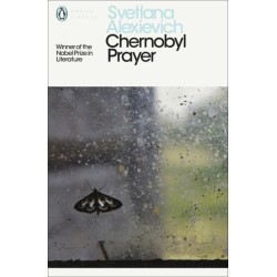 Chernobyl Prayer: Voices from Chernobyl
