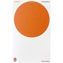 A Clockwork Orange: Restored Edition