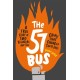 The 57 Bus: A True Story of Two Teenagers and the Crime That Changed Their Lives