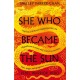 She Who Became the Sun: The Number One Sunday Times Bestseller