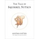 The Tale of Squirrel Nutkin: The original and authorized edition