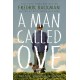 A Man Called Ove: The global bestselling phenomenon