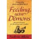 Feeding Your Demons: Ancient Wisdom for Resolving Inner Conflict