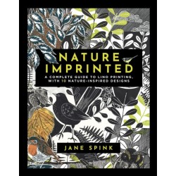 Nature Imprinted: A Complete Guide to Lino Printing, with 10 Nature-Inspired Designs
