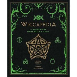 Wiccapedia: A Modern-Day White Witch's Guide