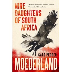 Moederland: Nine Daughters of South Africa