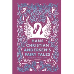 Hans Christian Andersen's Fairy Tales: Retold by Naomi Lewis