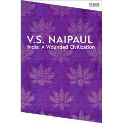 India: A Wounded Civilization