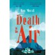 Death in the Air: ONE OF THE BEST MURDER MYSTERIES OF ALL TIME - LUCY FOLEY