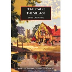 Fear Stalks the Village