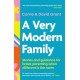 A Very Modern Family: Stories and guidance for brave parenting when different is the norm